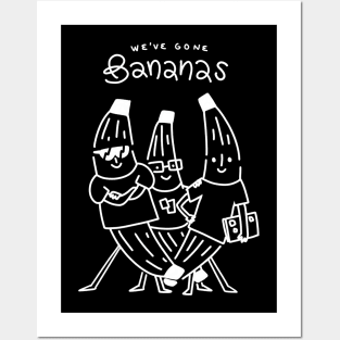 We've gone Bananas! Posters and Art